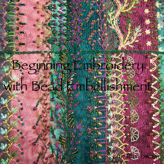 Beginning Embroidery with Bead Embellishment